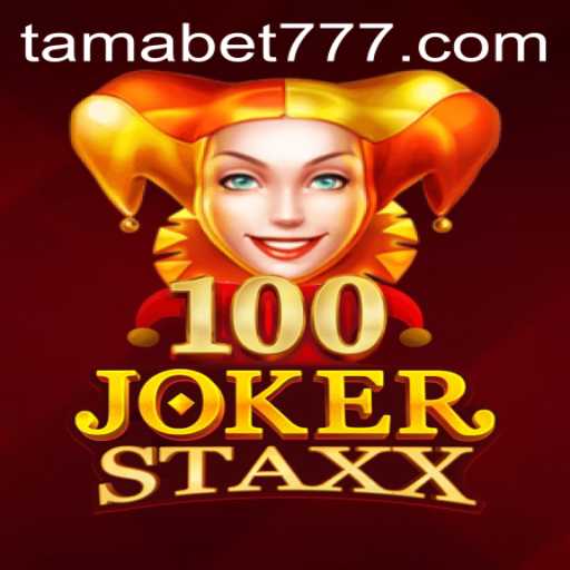 Exploring the Thrills of 100JokerStaxx Casino Game with TAMABET