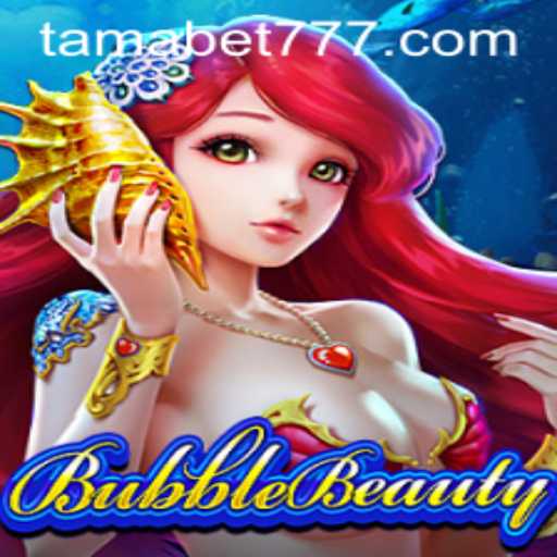BubbleBeauty: A Captivating Adventure with TAMABET