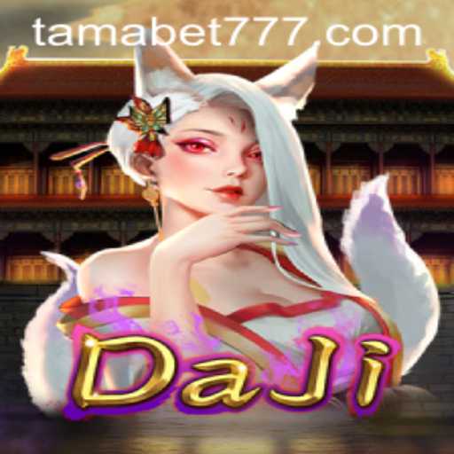 Unveiling DaJi: The Exciting Gameplay of TAMABET