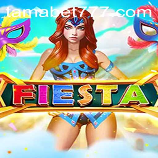Exploring the Enchanting World of Fiesta: A Deep Dive into TAMABET