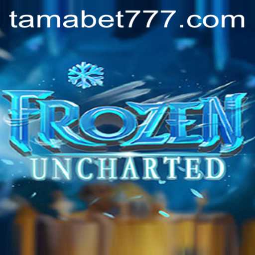 Discover 'FrozenUncharted': An Icy Adventure in the Realm of TAMABET