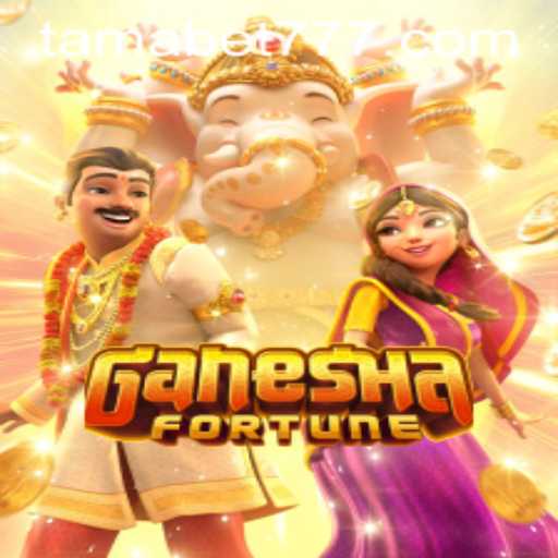 Discover the Excitement of GaneshaFortune with TAMABET