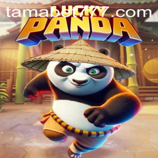 Exploring the World of LuckyPanda and TAMABET