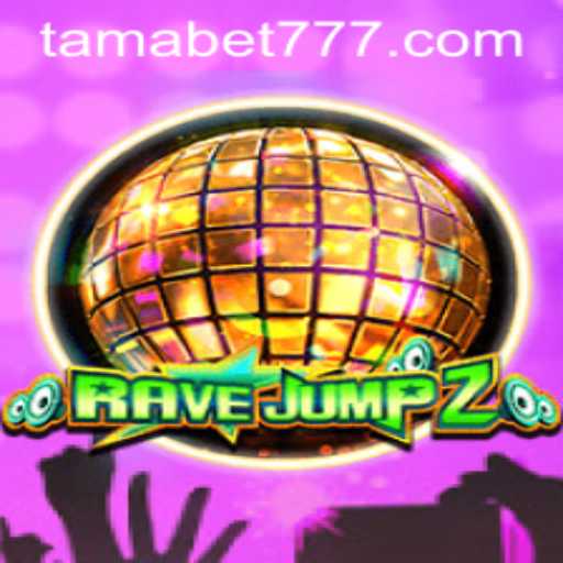 An In-depth Exploration of RaveJump2: Unraveling the Excitement and Mechanics with TAMABET