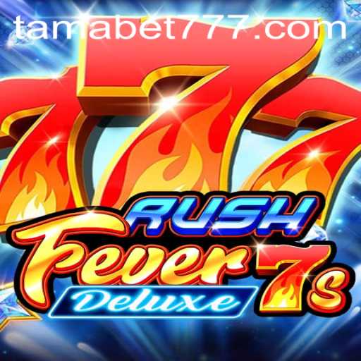 Exploring RushFever7sDeluxe: A Comprehensive Guide to the Latest Gaming Sensation